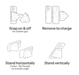 Instructions for using a phone grip with text on how to snap it on, remove it to charge, and use it horizontally or vertically.